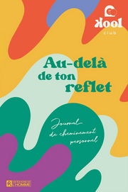 Au-delà de ton reflet - Journal